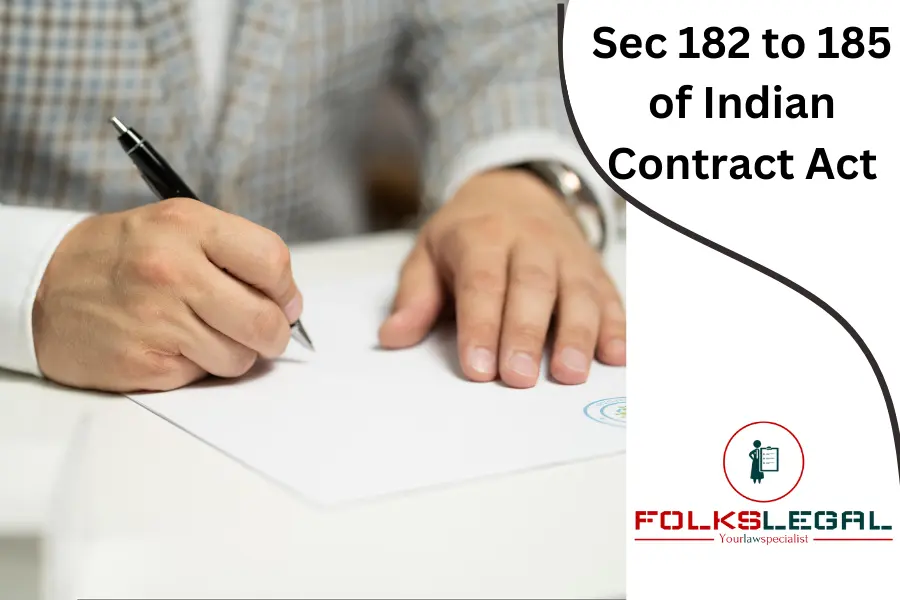 Sec 182 to 185 of Indian Contract Act